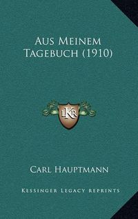 Cover image for Aus Meinem Tagebuch (1910)