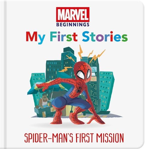 Cover image for Marvel Beginnings: My First Stories Spider-Man's First Mission