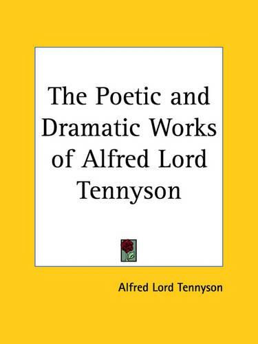 Cover image for The Poetic and Dramatic Works of Alfred Lord Tennyson