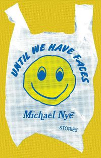 Cover image for Until We Have Faces: Stories