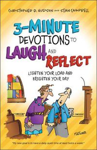 Cover image for 3-Minute Devotions to Laugh and Reflect - Lighten Your Load and Brighten Your Day