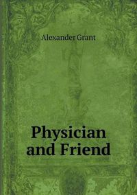 Cover image for Physician and Friend