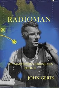 Cover image for Radioman: The Martensen Chronicles - Book II