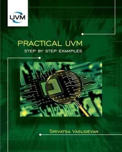 Cover image for Practical UVM: Step by Step Examples