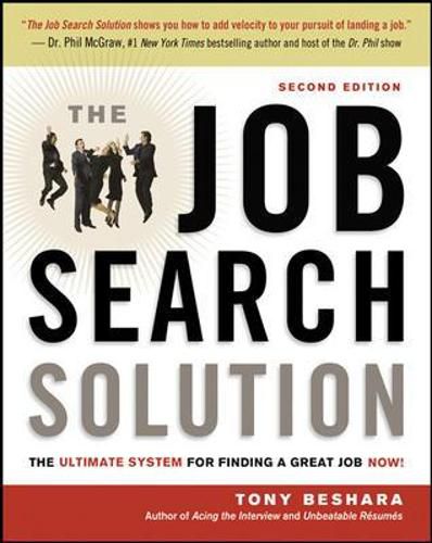 Cover image for The Job Search Solution: The Ultimate System for Finding a Great Job Now!