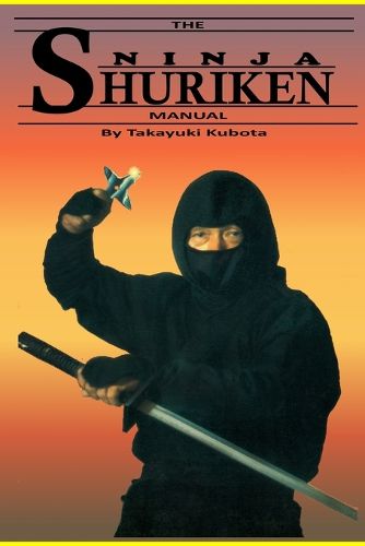 Cover image for The Ninja Shuriken Manual