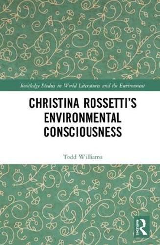 Cover image for Christina Rossetti's Environmental Consciousness