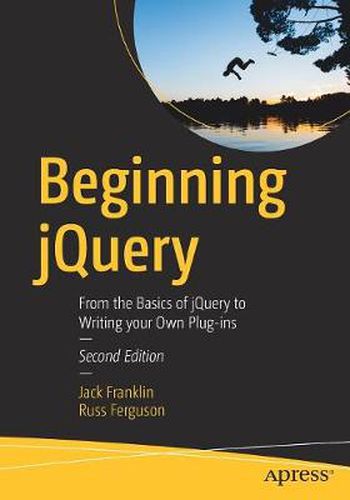 Cover image for Beginning jQuery: From the Basics of jQuery to Writing your Own Plug-ins