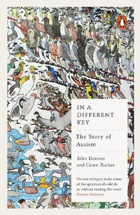 Cover image for In a Different Key: The Story of Autism