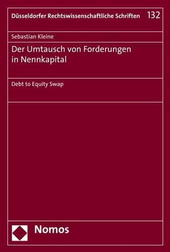 Cover image for Der Umtausch Von Forderungen in Nennkapital: Debt to Equity Swap