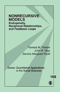 Cover image for Nonrecursive Models: Endogeneity, Reciprocal Relationships, and Feedback Loops