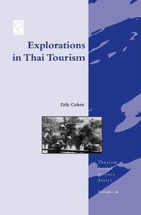 Cover image for Explorations in Thai Tourism: Collected Case Studies