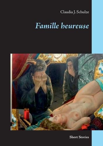 Cover image for Famille heureuse: Short Stories