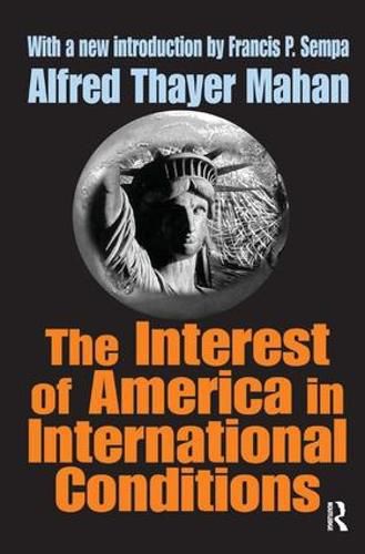 Cover image for The Interest of America in International Conditions