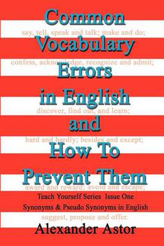 Cover image for Common Vocabulary Errors in English and How to Prevent Them: Teach Yourself Series Synonyms and Pseudo Synonyms in English Issue One