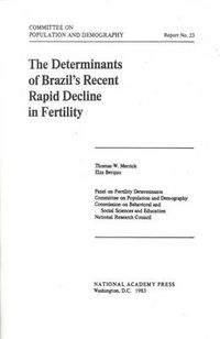 Cover image for The Determinants of Brazil's Recent Rapid Decline in Fertility