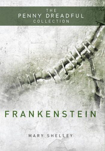 Frankenstein: Penny Dreadful Collection