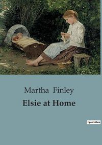 Cover image for Elsie at Home