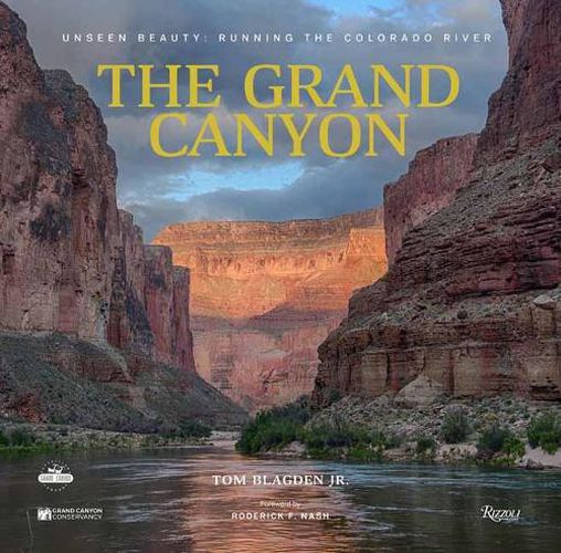 Cover image for The Grand Canyon: Unseen Beauty: Running the Colorado River