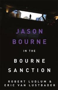 Cover image for Robert Ludlum's The Bourne Sanction