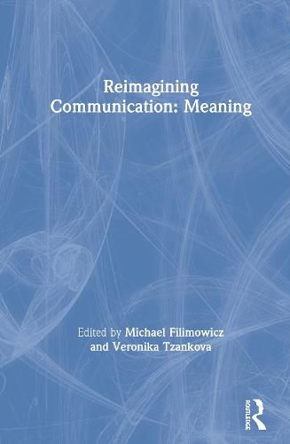 Cover image for Reimagining Communication: Meaning