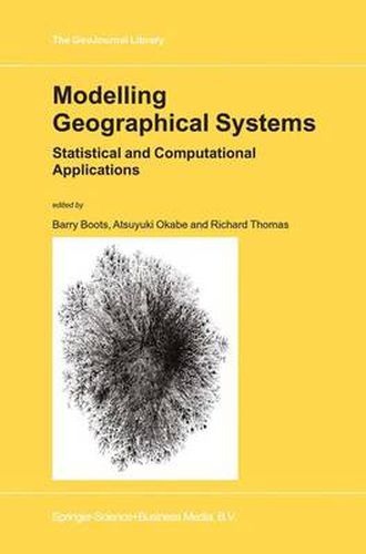 Cover image for Modelling Geographical Systems: Statistical and Computational Applications