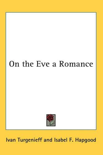 Cover image for On the Eve a Romance