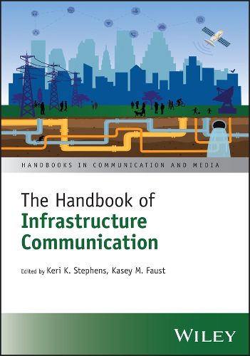 Cover image for The Handbook of Infrastructure Communication