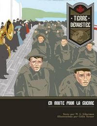 Cover image for Terre Devast e: En Route Pour La Guerre