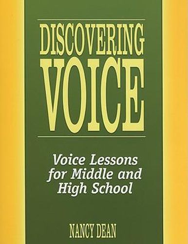 Cover image for Discovering Voice: Voice Lessons for Middle and High School