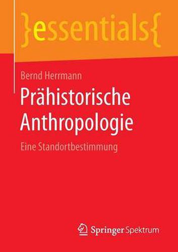 Cover image for Prahistorische Anthropologie: Eine Standortbestimmung