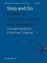 Cover image for Stop and Go: Nodes of Transformation and Transition
