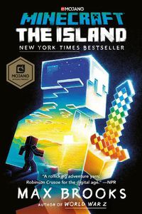 Cover image for Minecraft: The Island: An Official Minecraft Novel