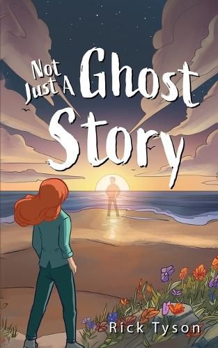 Cover image for Not Just A Ghost Story