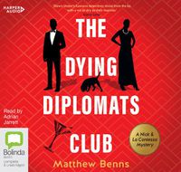 Cover image for The Dying Diplomats Club: A Nick and La Contessa Mystery