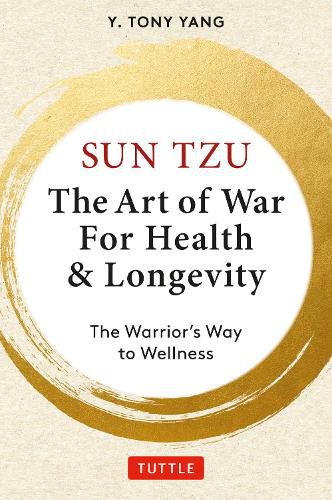 Cover image for Sun Tzu: The Art of War for Health & Longevity