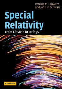 Cover image for Special Relativity: From Einstein to Strings