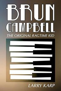 Cover image for Brun Campbell: The Original Ragtime Kid