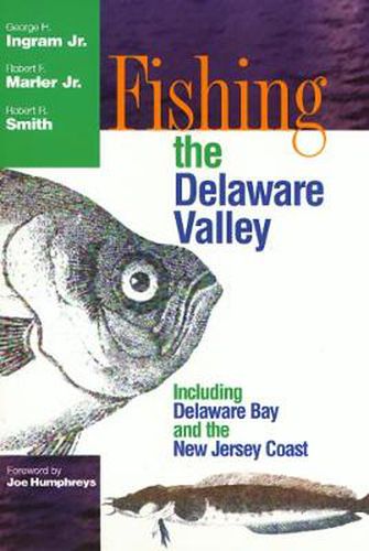 Cover image for Fishing The Delaware Valley