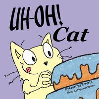 Cover image for Uh-Oh! Cat