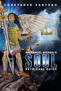 Cover image for Archangel Michael's Soul Retrieval Guide