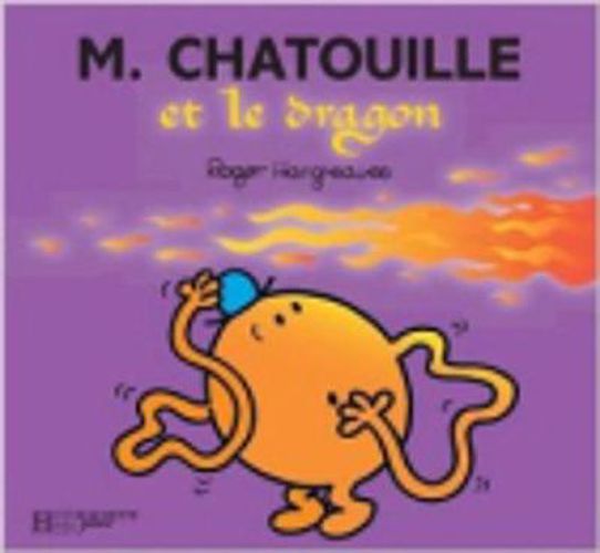 Collection Monsieur Madame (Mr Men & Little Miss): M. Chateouille et le dragon