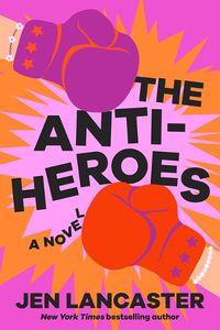 Cover image for The Anti-Heroes
