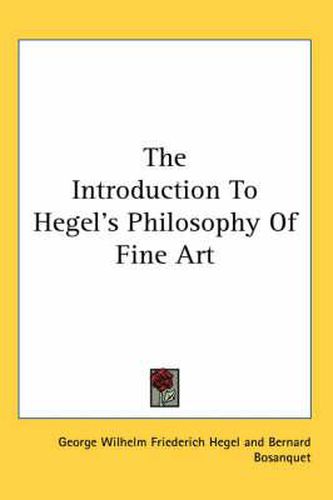 Cover image for The Introduction to Hegel's Philosophy of Fine Art