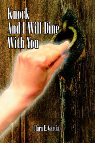 Cover image for Knock And I Will Dine With You