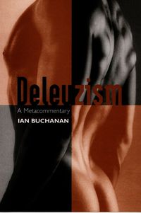 Cover image for Deleuzism: A Metacommentary