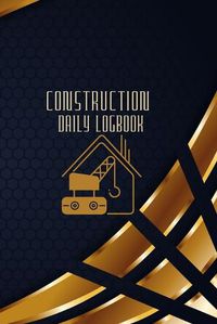 Cover image for Construction Daily Logbook