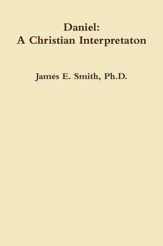 Daniel: A Christian Interpretaton