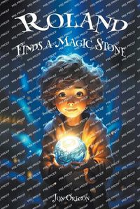 Cover image for Roland Finds a Magic Stone
