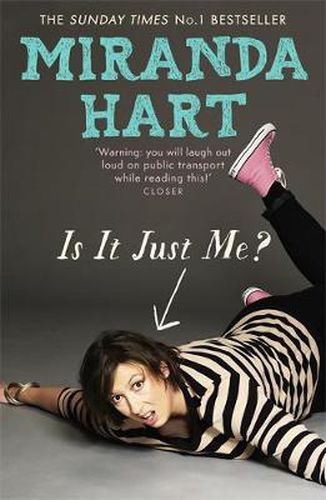 Cover image for Is It Just Me?: The hilarious Sunday Times Bestseller